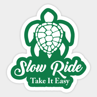 Slow Ride Sticker